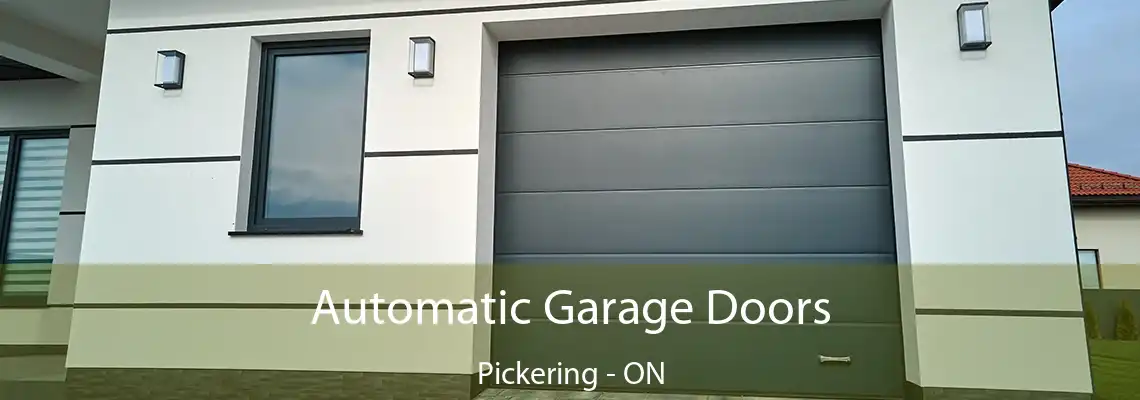 Automatic Garage Doors Pickering - ON