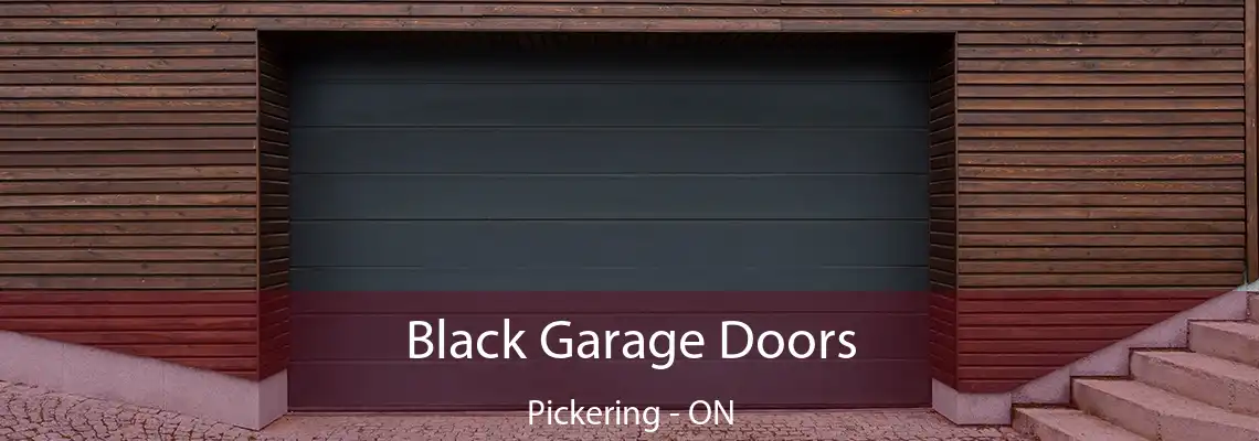 Black Garage Doors Pickering - ON