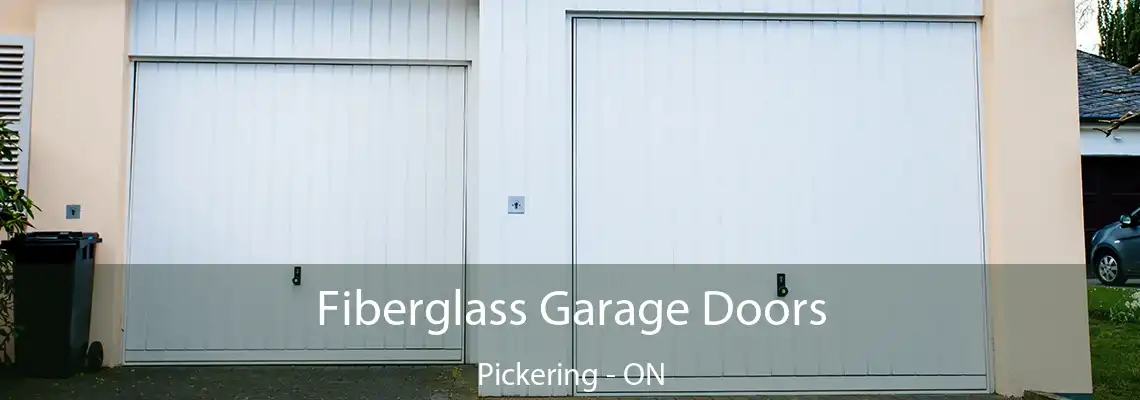 Fiberglass Garage Doors Pickering - ON