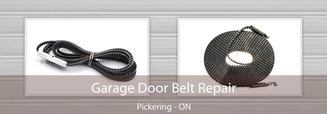 Garage Door Belt Repair Pickering - ON