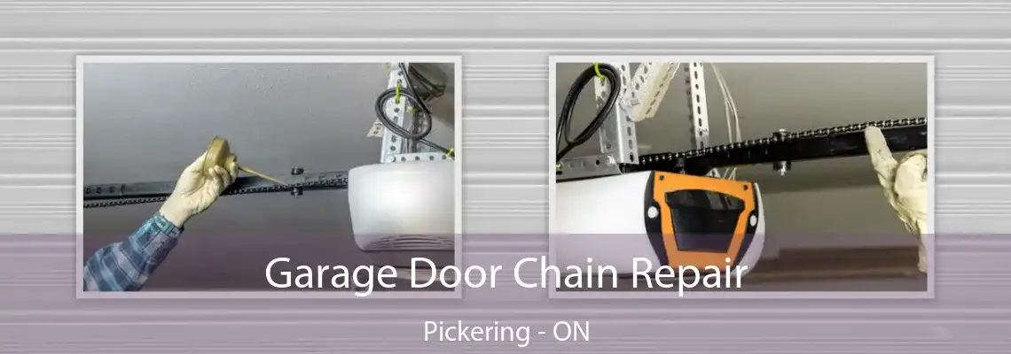 Garage Door Chain Repair Pickering - ON