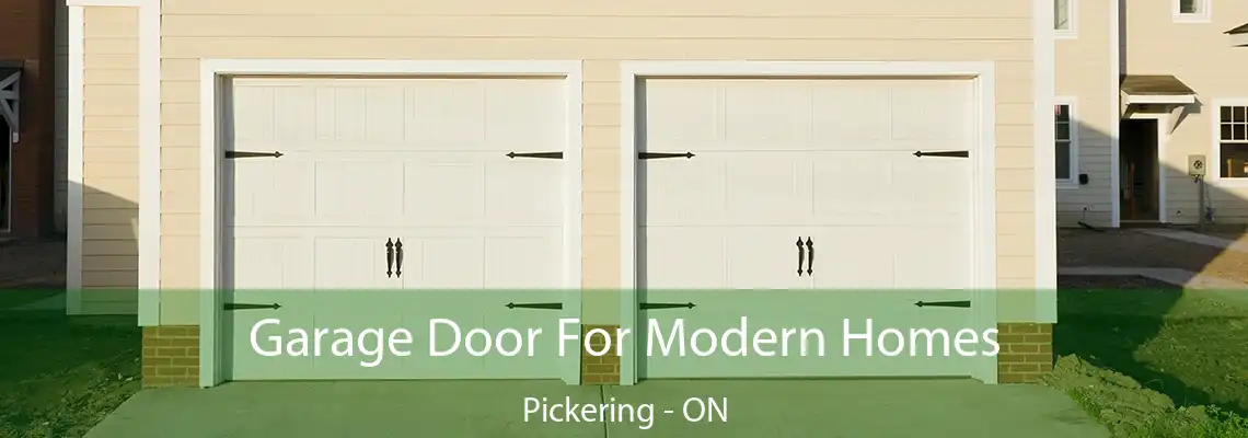 Garage Door For Modern Homes Pickering - ON