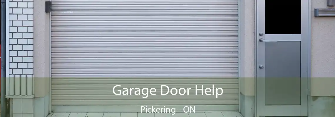 Garage Door Help Pickering - ON
