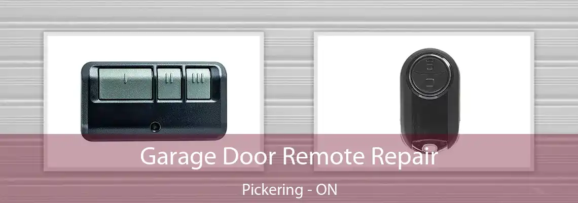 Garage Door Remote Repair Pickering - ON