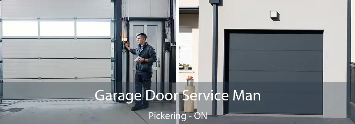 Garage Door Service Man Pickering - ON