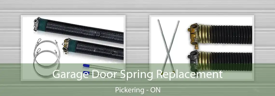 Garage Door Spring Replacement Pickering - ON