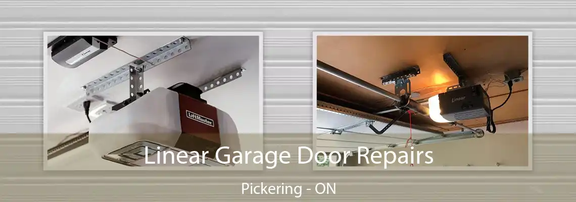 Linear Garage Door Repairs Pickering - ON