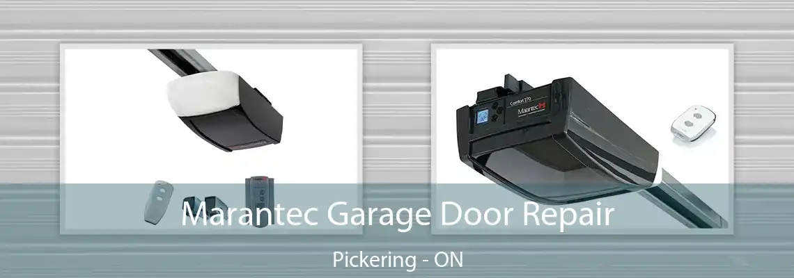 Marantec Garage Door Repair Pickering - ON