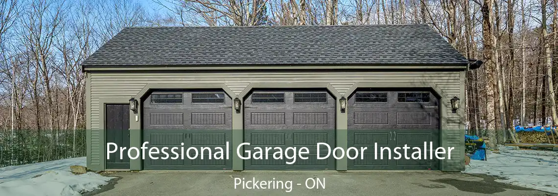 Professional Garage Door Installer Pickering - ON