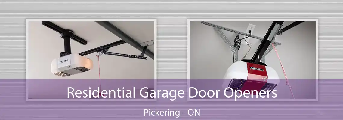 Residential Garage Door Openers Pickering - ON