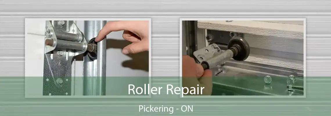 Roller Repair Pickering - ON