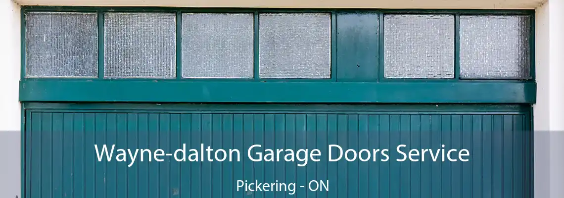 Wayne-dalton Garage Doors Service Pickering - ON