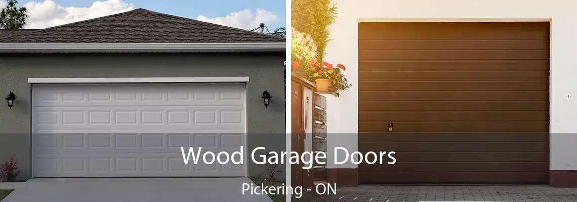Wood Garage Doors Pickering - ON
